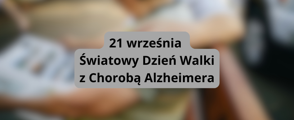 Grafika dekoracyjna dotycząca21 września - Światowy Dzień Walki z Chorobą Alzheimera